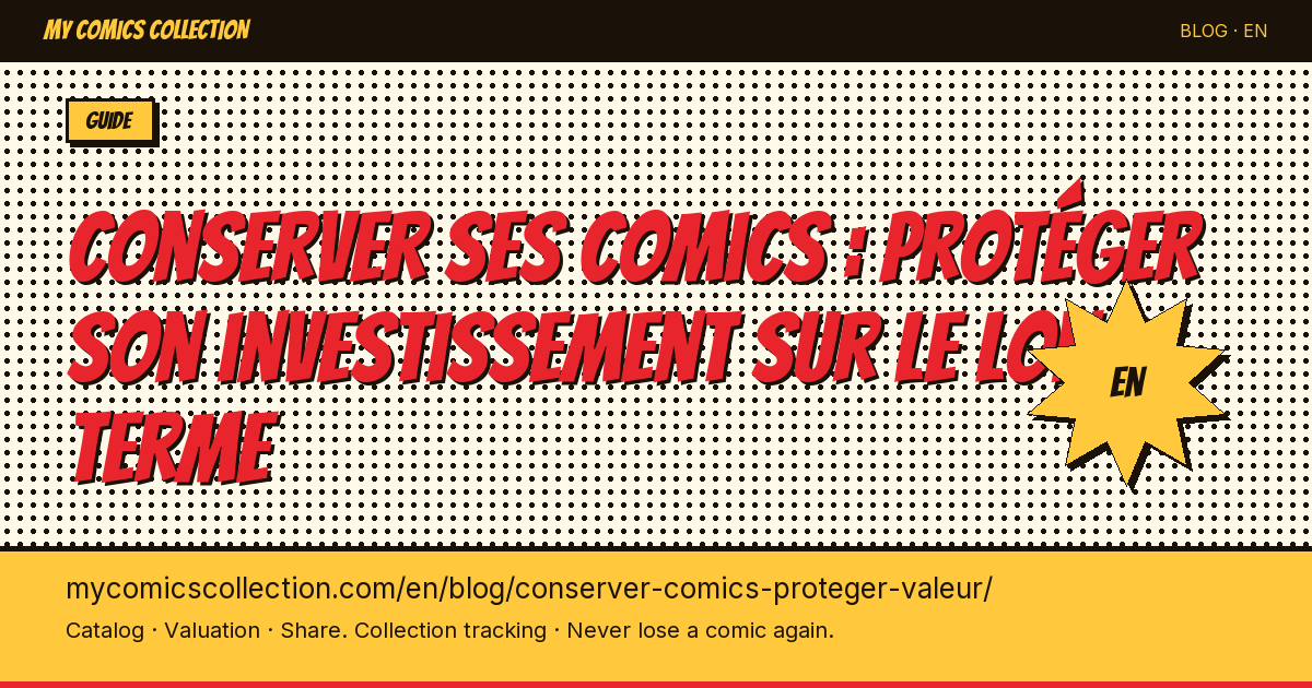 How to Store Comic Books and Protect Their Value — article illustration