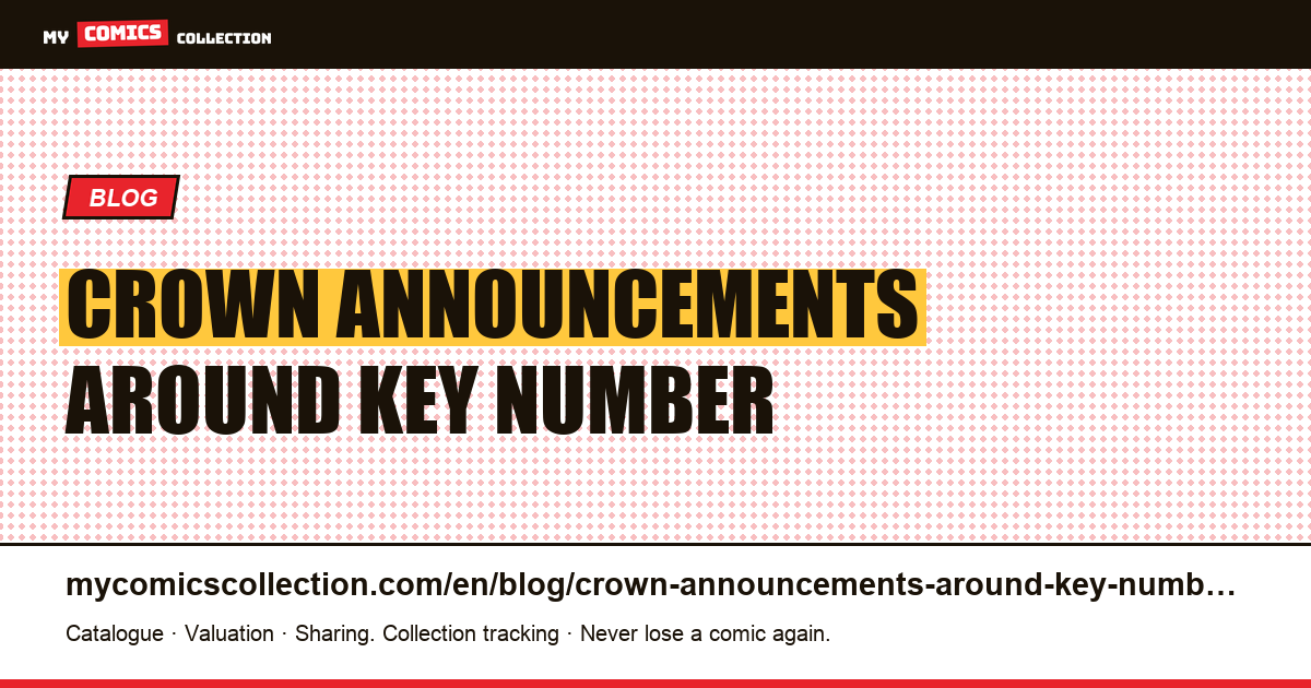 The crown of announcements around a key number — article illustration