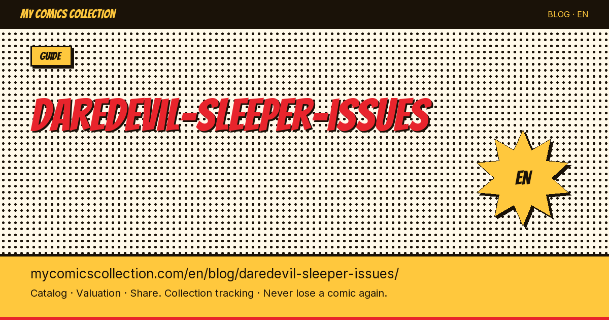 Daredevil Sleeper Issues: The Most Undervalued Comics and Their Growth Potential — article illustration