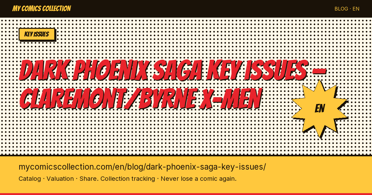 Dark Phoenix Saga — complete key issues guide — article illustration