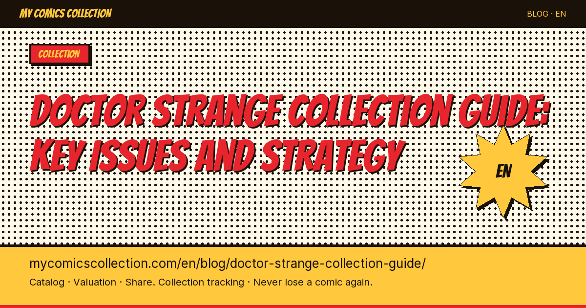 Doctor Strange Comics Collection: From Strange Tales to Modern Runs — The Complete Guide — article illustration