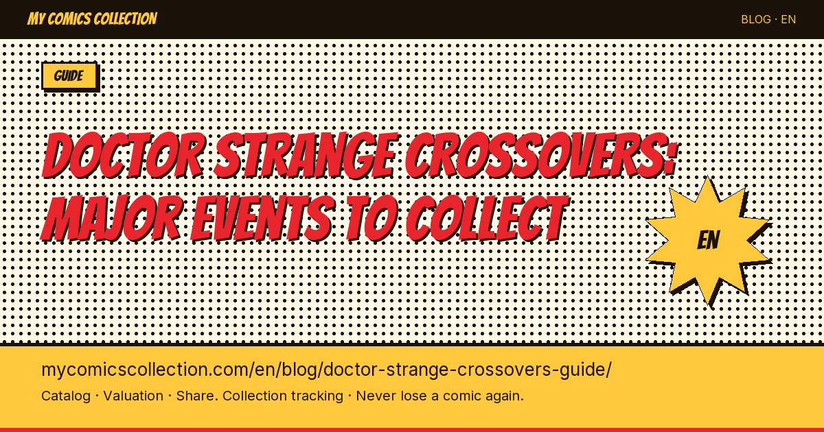 Doctor Strange Crossovers: The Complete Collector's Guide to Key Issues — article illustration