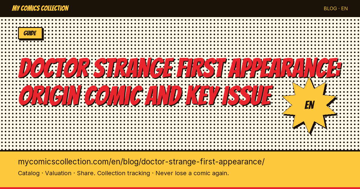 Strange Tales #110: The First Appearance of Doctor Strange (1963) — article illustration