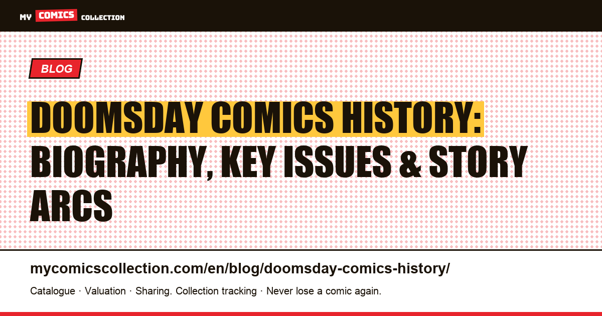 Doomsday: Complete Comics History, Key Issues & Collector's Guide — article illustration