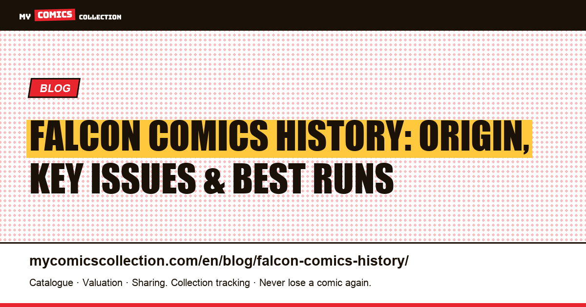 Falcon (Sam Wilson): Complete Comics History, Key Issues & Runs — article illustration