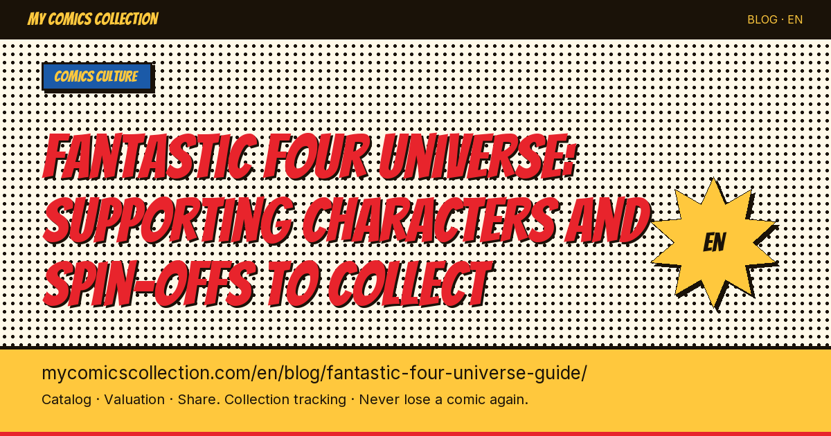 Fantastic Four Extended Universe: First Appearances, Spin-offs & Collecting Guide — article illustration