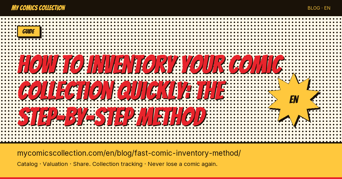 Take inventory of your comic book collection quickly: the step-by-step method — article illustration