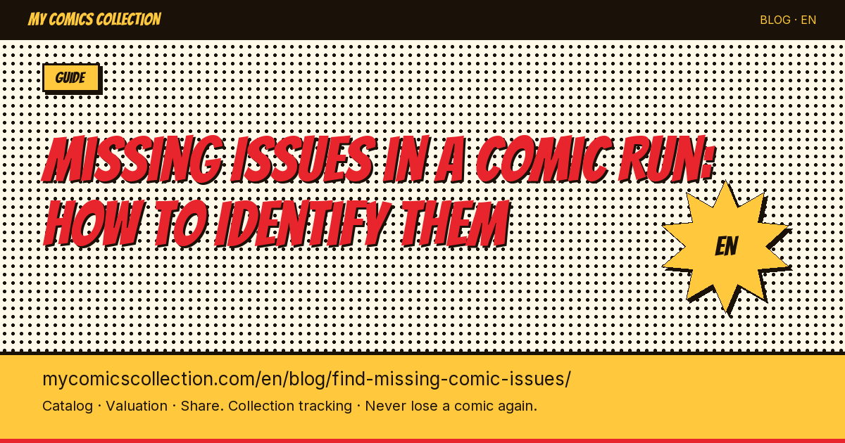 How to Know Which Numbers You're Missing in a Comic Run — article illustration