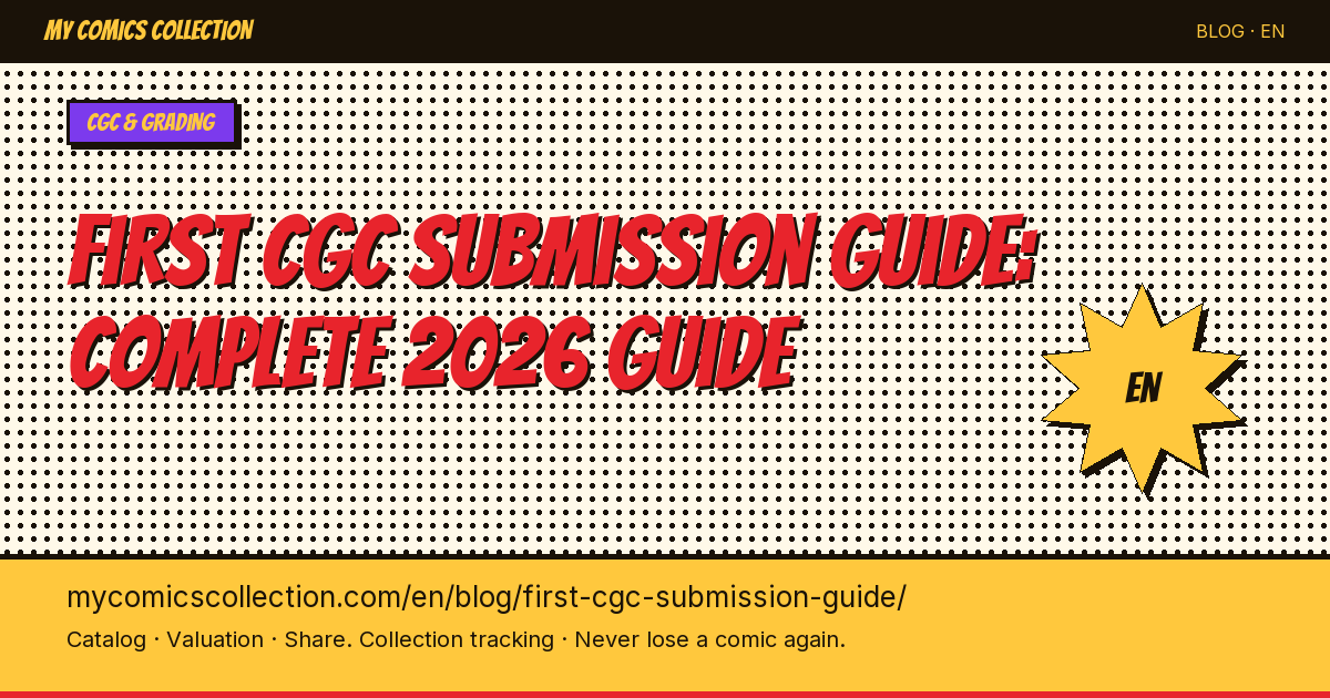 Which Comic to Send First to CGC? Beginner's Guide — article illustration