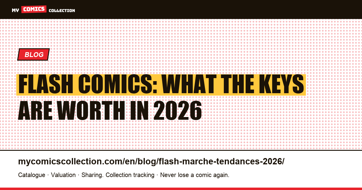 Flash Comics: market and trends 2026, article illustration