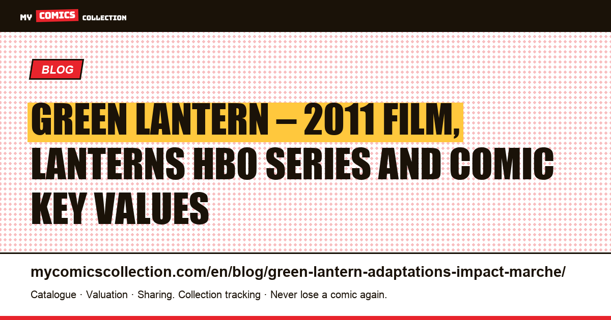 Green Lantern and Adaptations: How They Move the Comic Market, article illustration