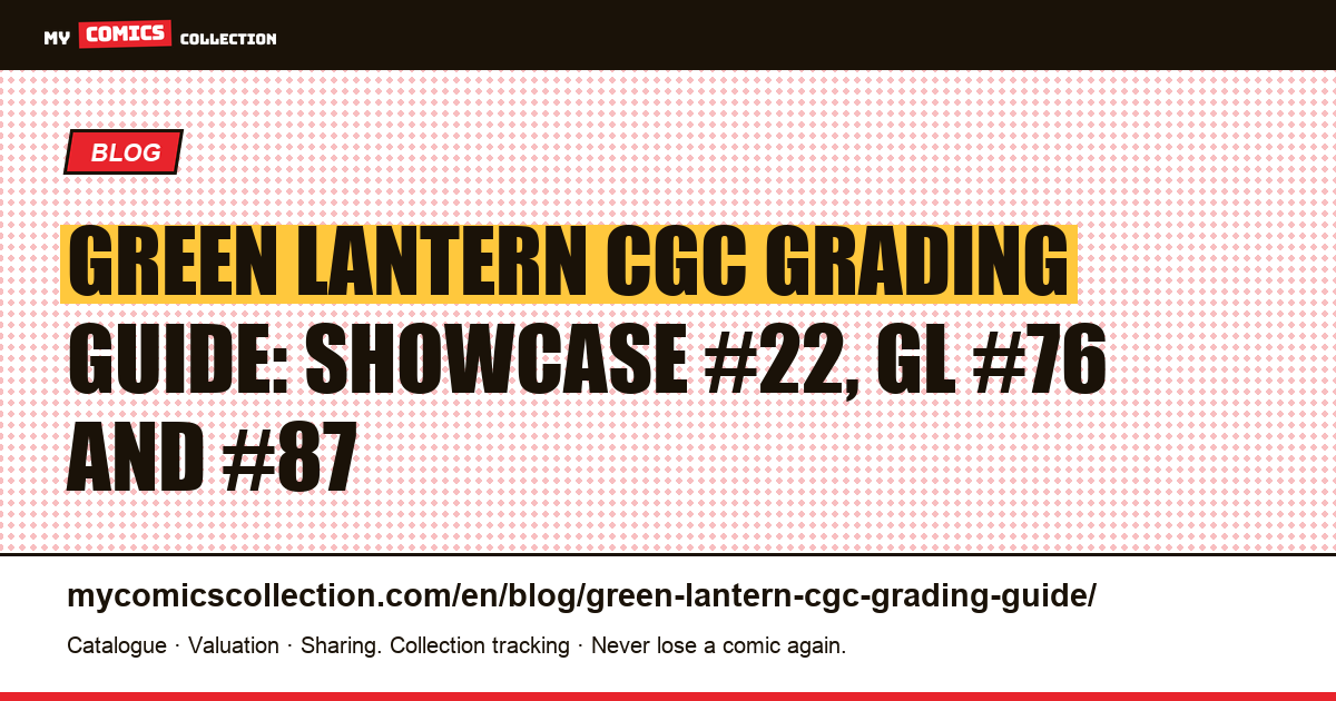 Green Lantern CGC grading guide: Silver and Bronze Age keys, article illustration