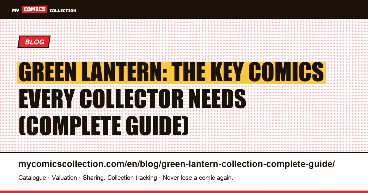 Green Lantern comics: the complete collector's guide, article illustration