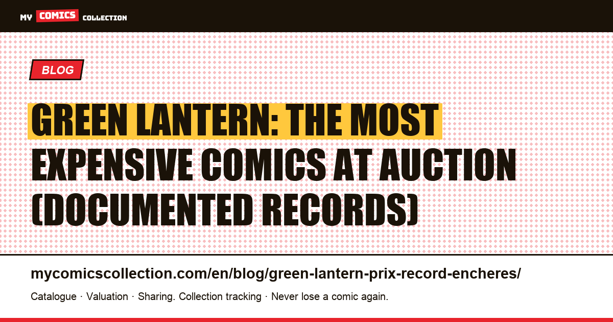 Green Lantern: the most expensive comics at auction, article illustration