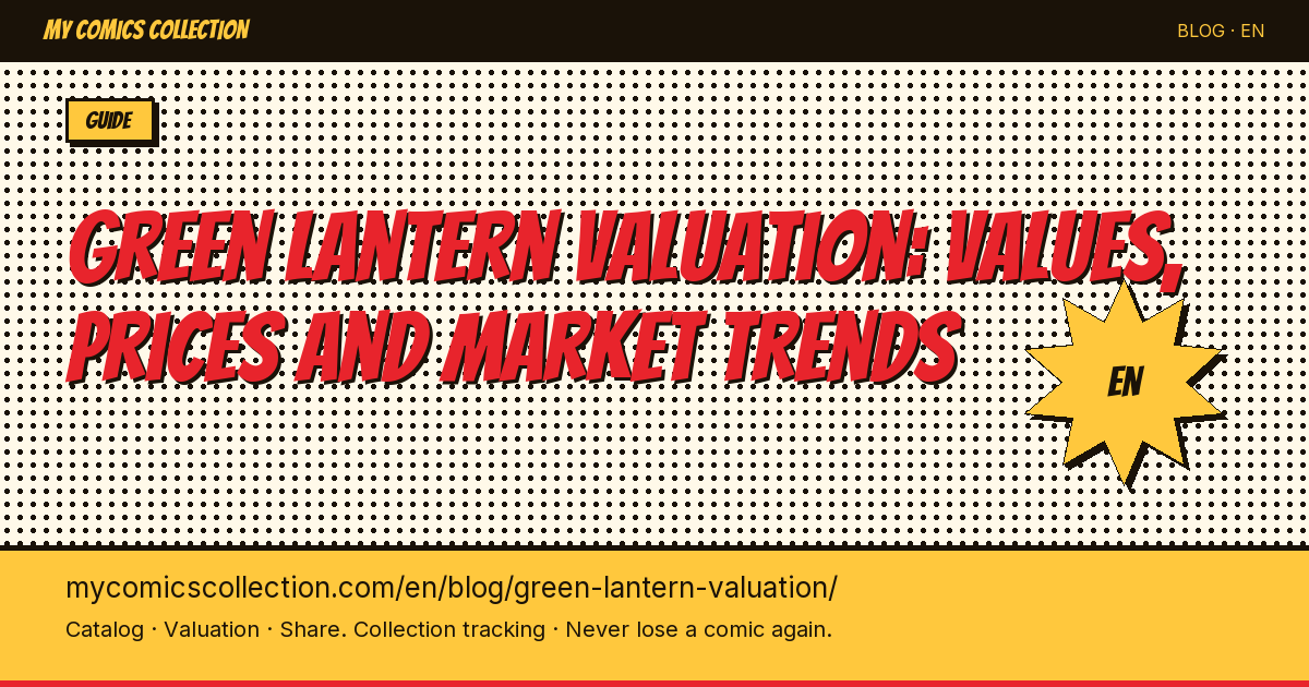 Green Lantern Comic Book Valuation: Key Issues, CGC Prices & Investment Guide — article illustration