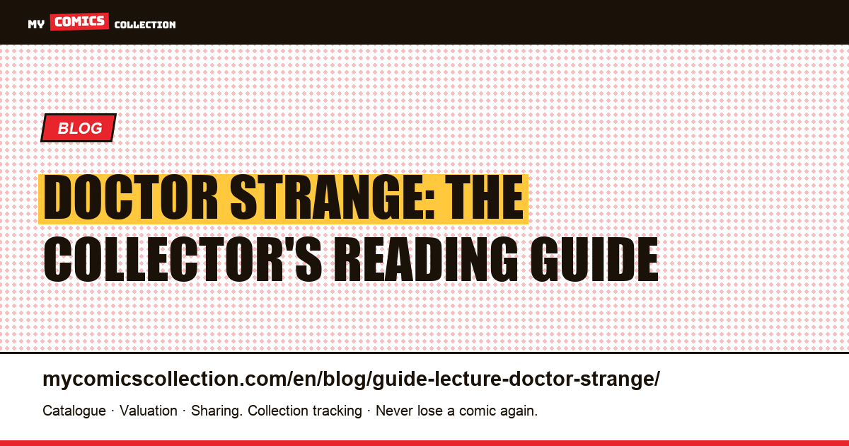 Doctor Strange in comics: a reading and collecting guide, article illustration
