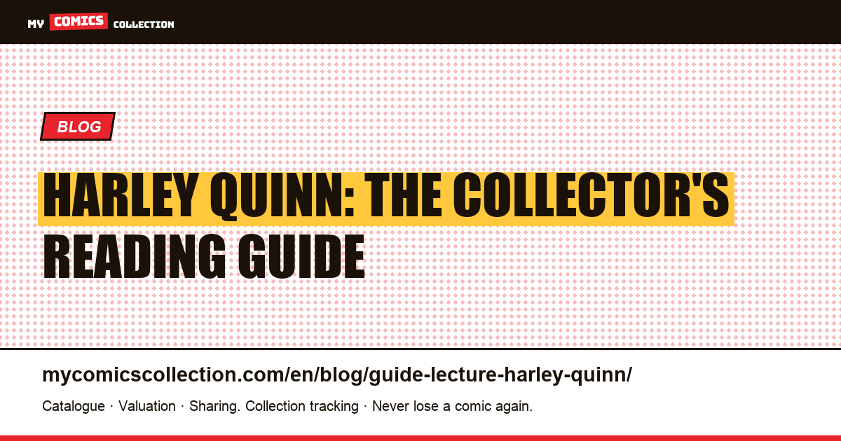 Harley Quinn Reading Guide: Where to Start and What to Collect, article illustration