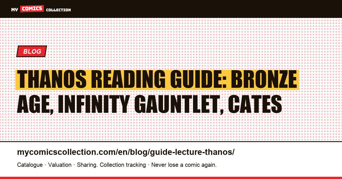 Thanos Reading Guide: Where to Start Your Collection, article illustration