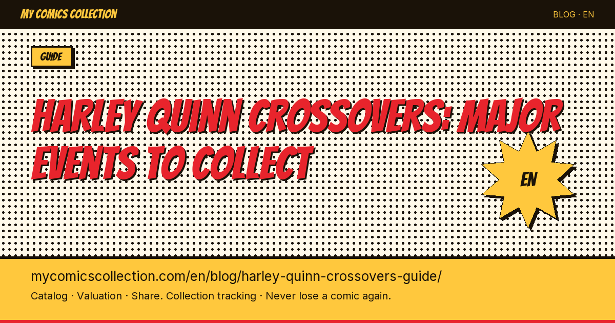 Harley Quinn in DC Crossovers: Essential Events, Key Issues & CGC Values — article illustration