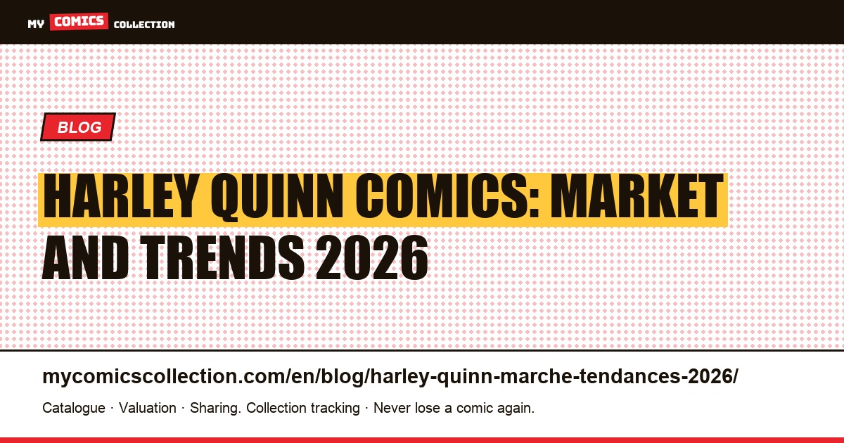 Harley Quinn: comic market and trends 2026, article illustration