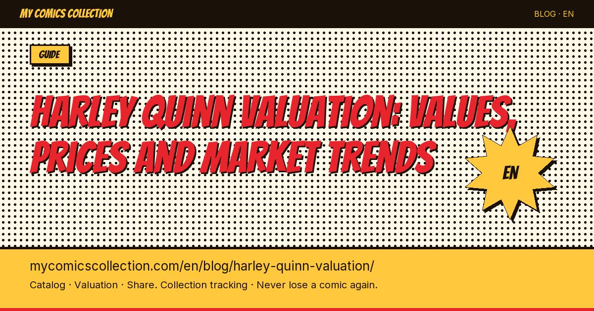 Harley Quinn Comics Value: CGC Prices, Key Issues & Investment Guide — article illustration