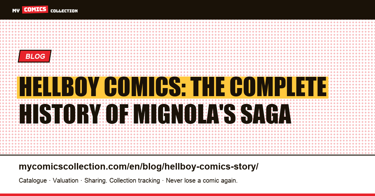 Hellboy Comics: The Complete History of Mignola's Saga — article illustration