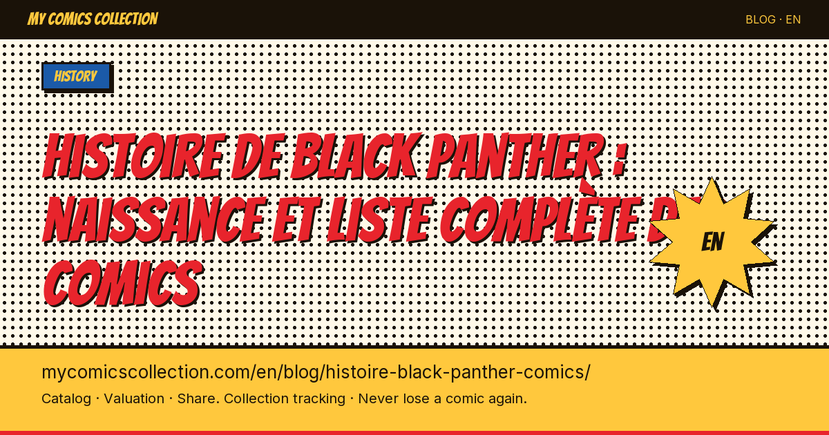 Black Panther Comics: Full History, All Series in Order & Key Issues (1966–2026) — article illustration