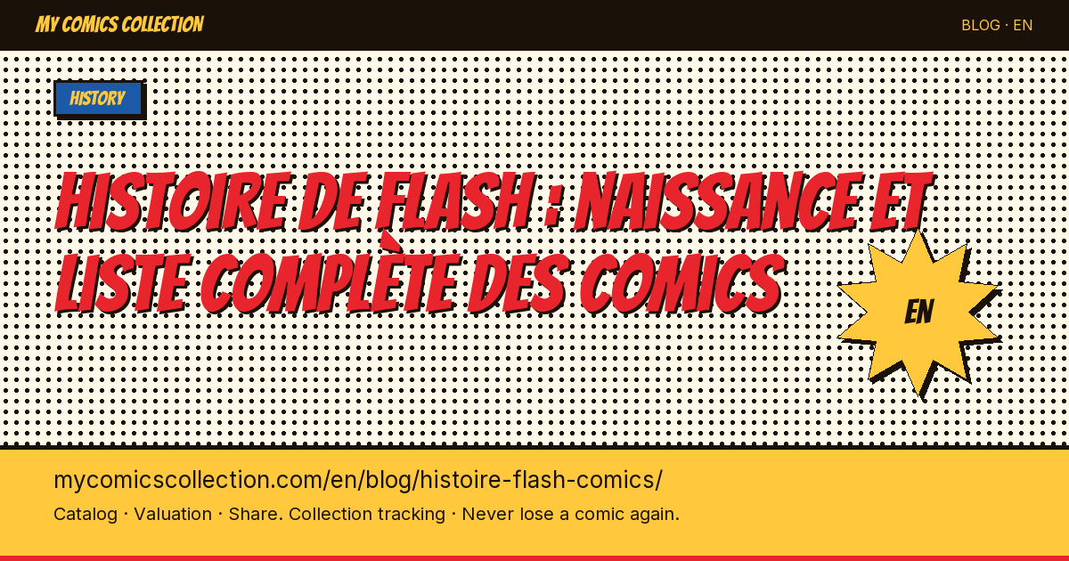 History of Flash in Comics: Birth, All Volumes, and Key Issues from 1940 to 2026 — article illustration