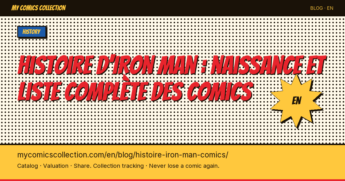 History of Iron Man Comics: Birth, Complete Chronology of Series & Key Issues — article illustration