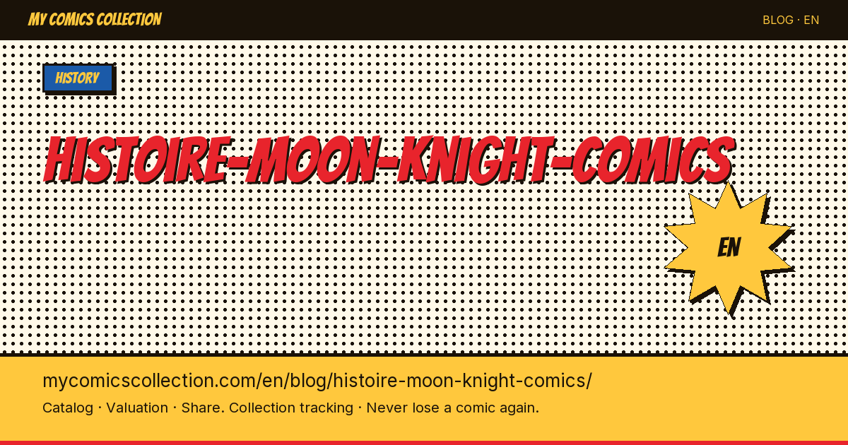 Moon Knight Comics History: From Werewolf by Night to Disney+ — Every Volume & Key Issue — article illustration