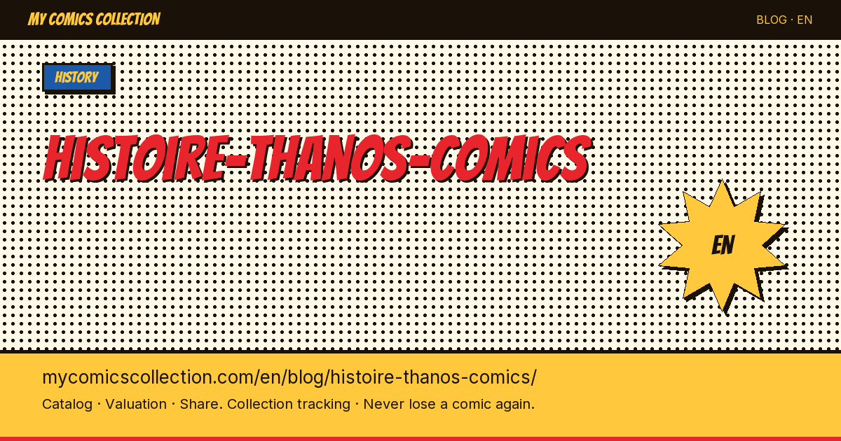 Thanos in Comics: Complete History, Key Issues and Collector's Guide — article illustration