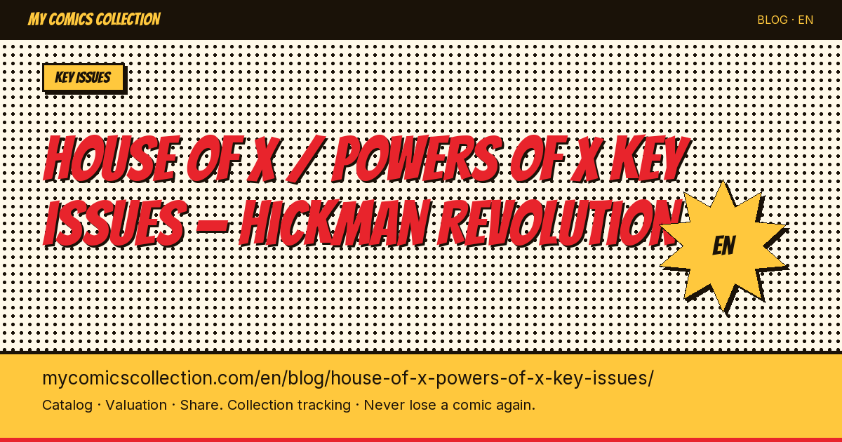 House of X / Powers of X — complete key issues guide — article illustration