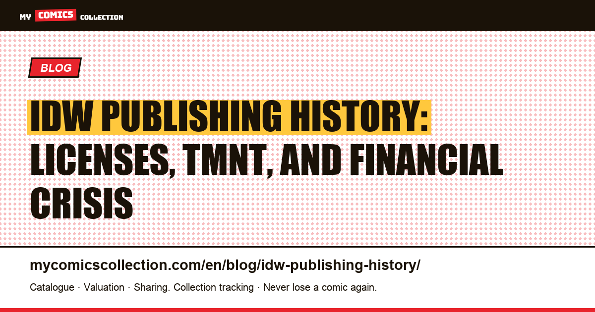 IDW Publishing: Complete History from 1999 to 2026 — article illustration