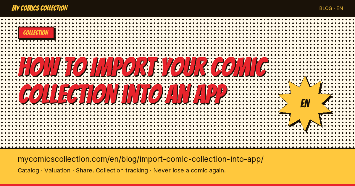 How to import your comic collection into an application (step by step guide) — article illustration