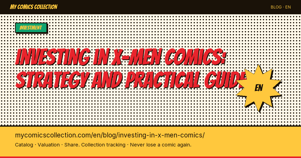 Investing in X-Men Comics: Build a Portfolio Before the MCU Boom — article illustration