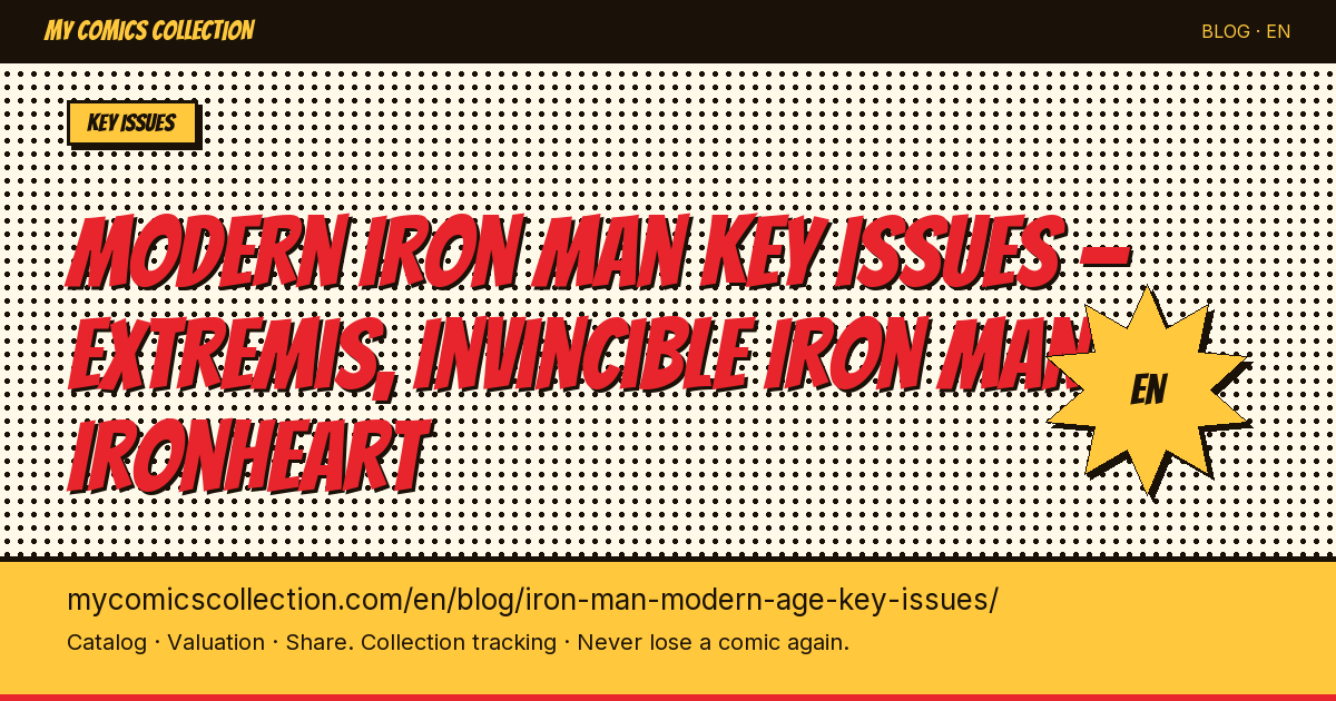 Modern Iron Man Key Issues: Complete Guide to Prices and Investment Potential — article illustration