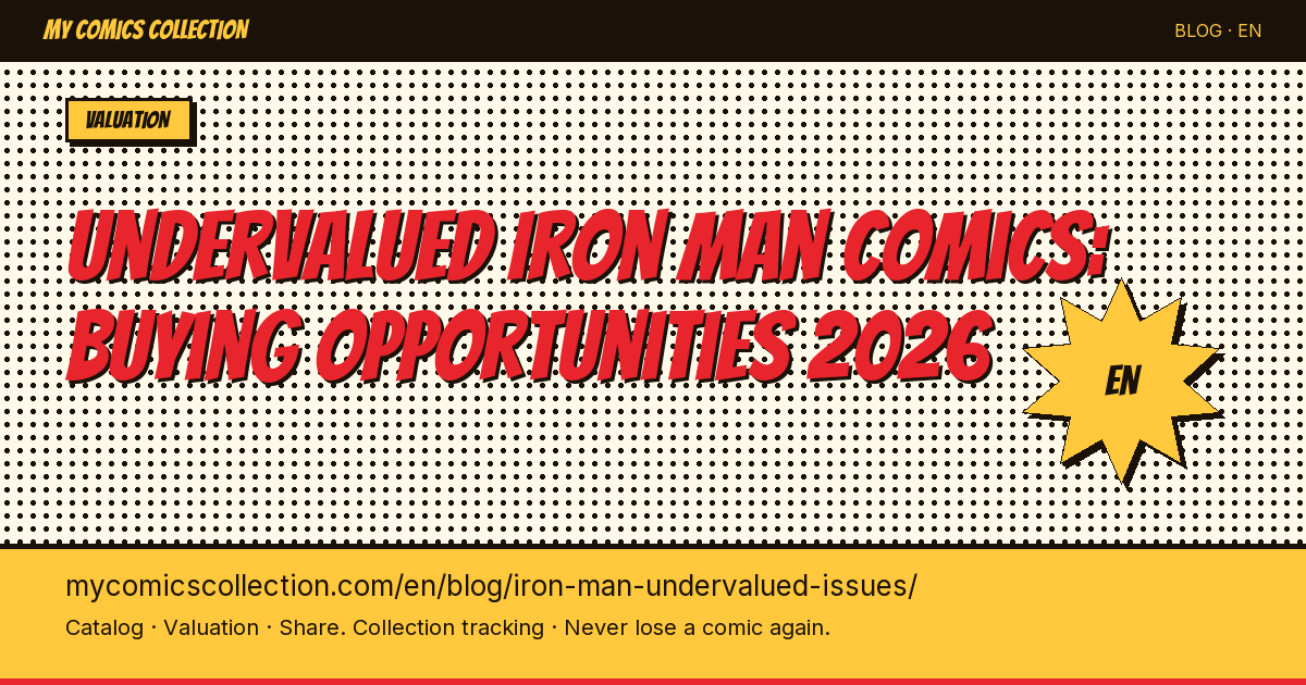 The Most Underrated Iron Man Issues in 2026: A Collector's Buying Guide — article illustration