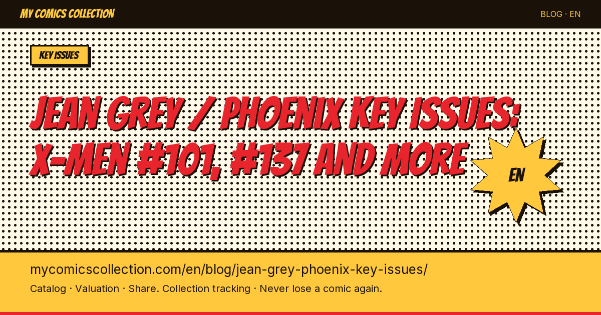 Jean Grey Key Issues: Complete Collector's Guide from Marvel Girl to Phoenix — article illustration