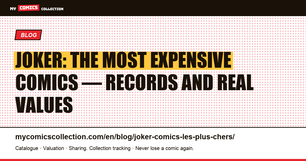 Joker: the most expensive comics, article illustration