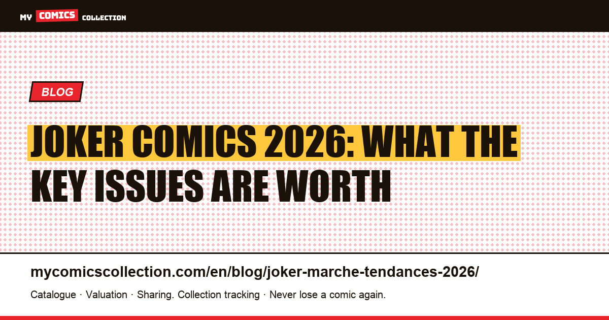 Joker Comics: Market Trends 2026, article illustration