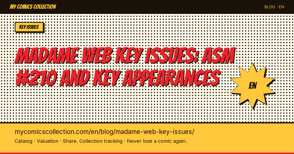 Madame Web Key Issues: CGC Values, First Appearances & Collector's Guide — article illustration