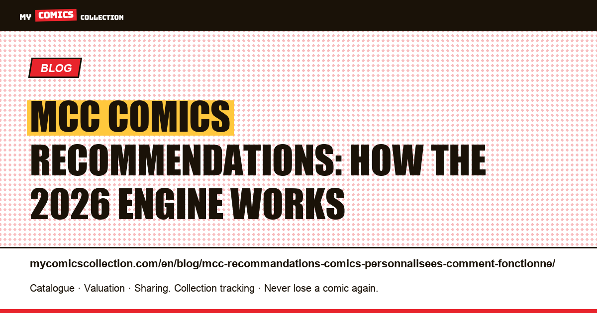 MCC Personalized Comics Recommendations: How the 2026 Engine Works — article illustration