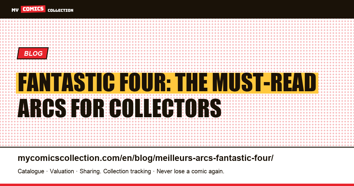 Best Fantastic Four story arcs: a collector's guide, article illustration