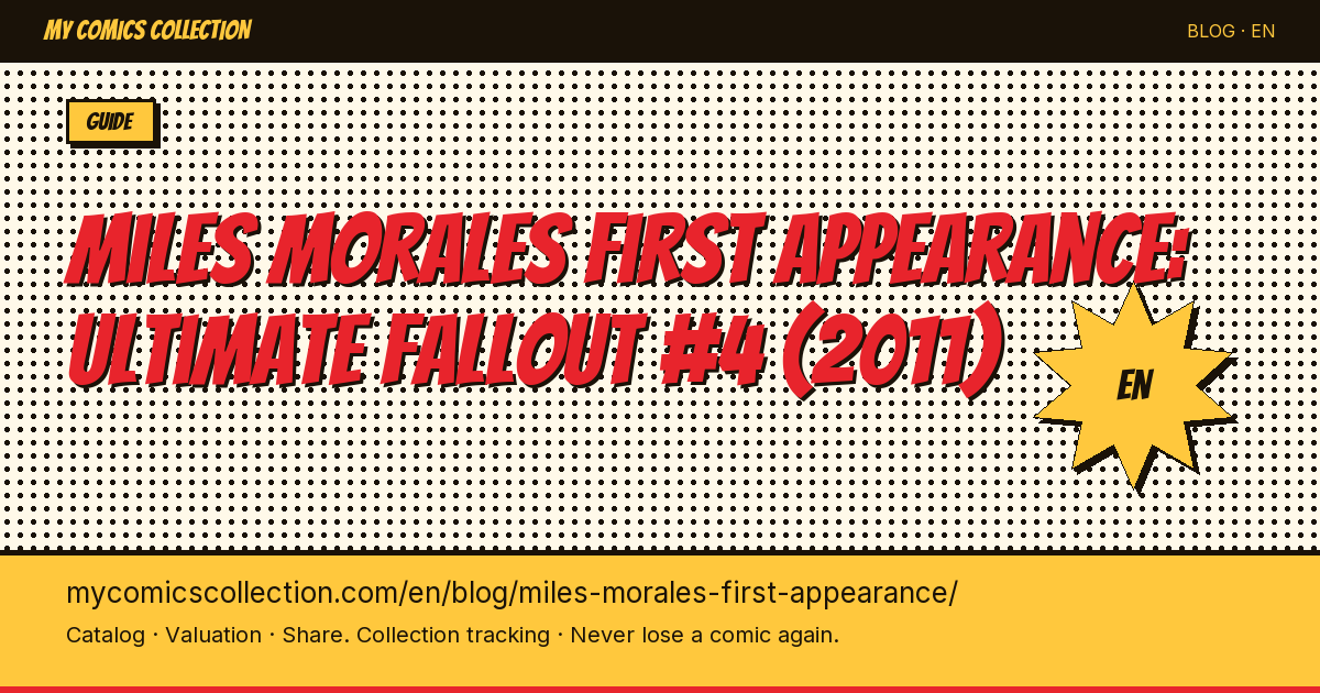 Ultimate Fallout #4: The Complete Guide to Miles Morales' First Appearance — article illustration