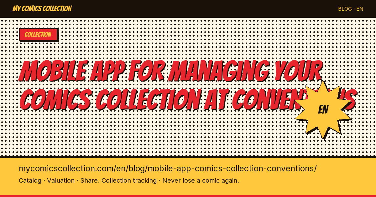 Mobile application to manage your convention comic collection — article illustration
