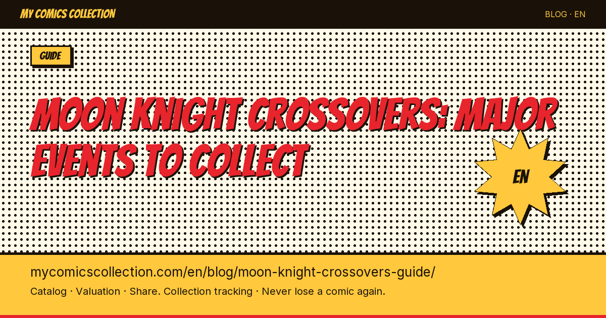 Moon Knight in Marvel Crossovers: Essential Issues and Collector's Guide — article illustration