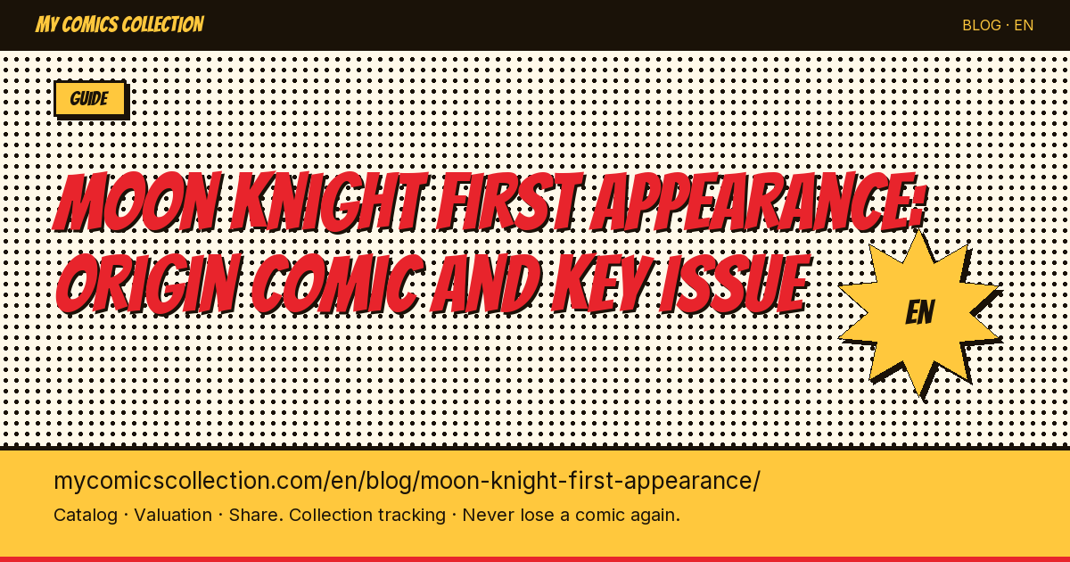 Moon Knight First Appearance: Werewolf by Night #32 — Value, CGC Grades & Collector Guide — article illustration