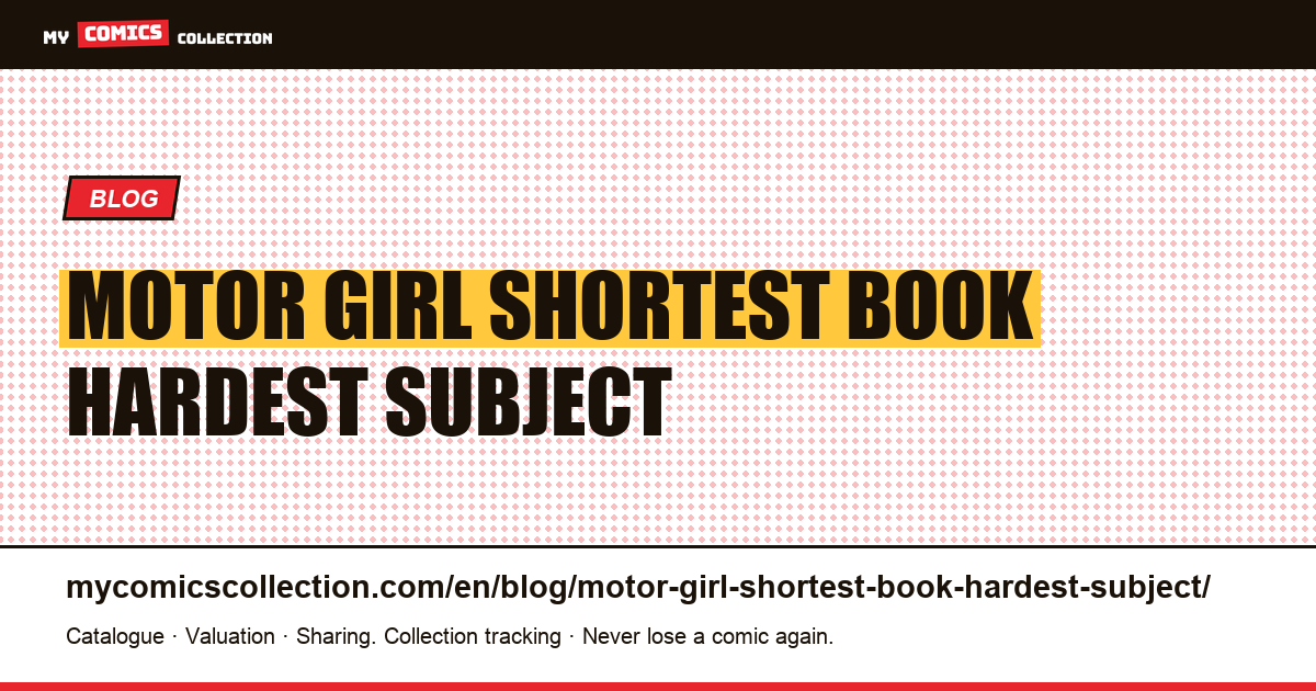 Motor Girl: the shortest book on the hardest subject — article illustration