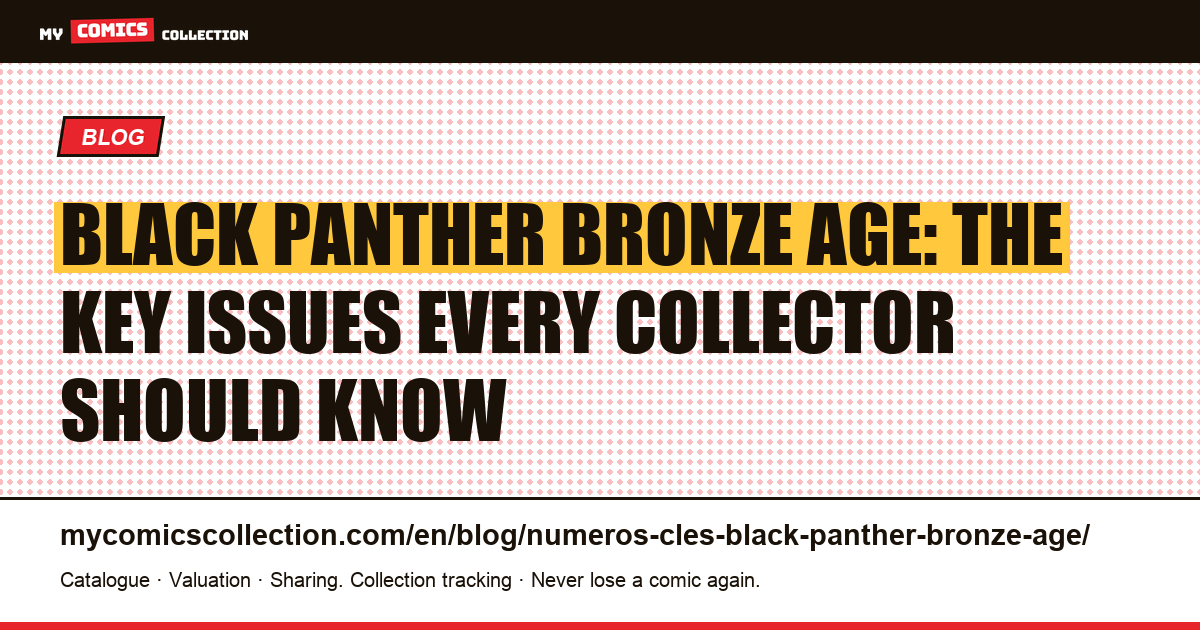 Black Panther Bronze Age Key Issues: Jungle Action and Kirby's 1977 Series, article illustration