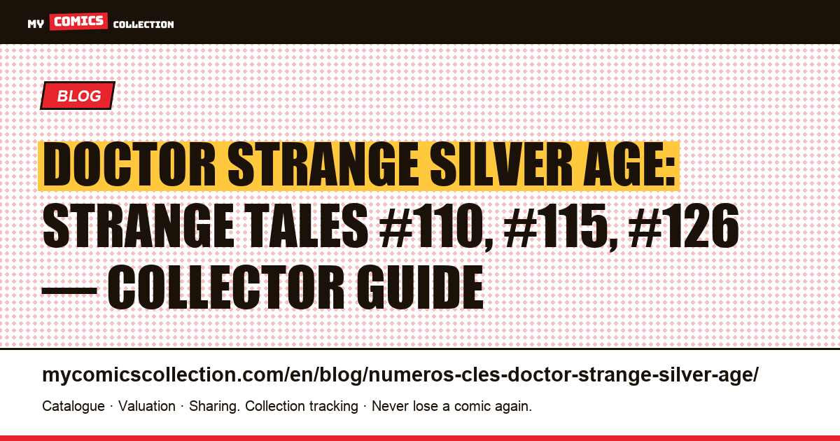 Doctor Strange Silver Age: the key issues and their value, article illustration